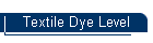 Textile Dye Level