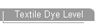Textile Dye Level