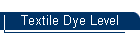 Textile Dye Level