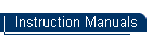 Instruction Manuals