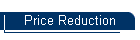 Price Reduction